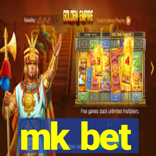 mk bet